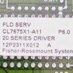 Fisher-Rosemount-Systems-CL7675X1-A11-12P2311X012-A-FLD-Serv-20-Series-Driver5
